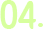 04.